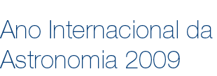 Ano Internacional da Astronomia 2009